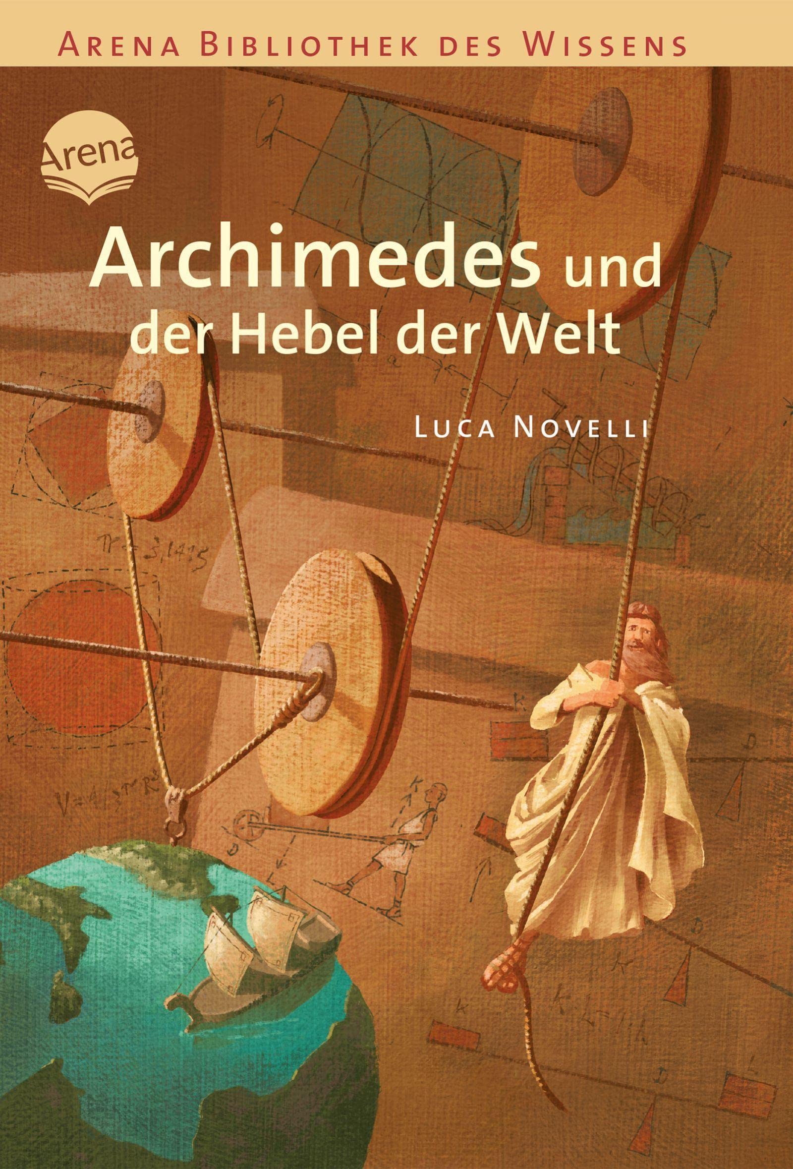 Cover of Archimedes und der Hebel der Welt