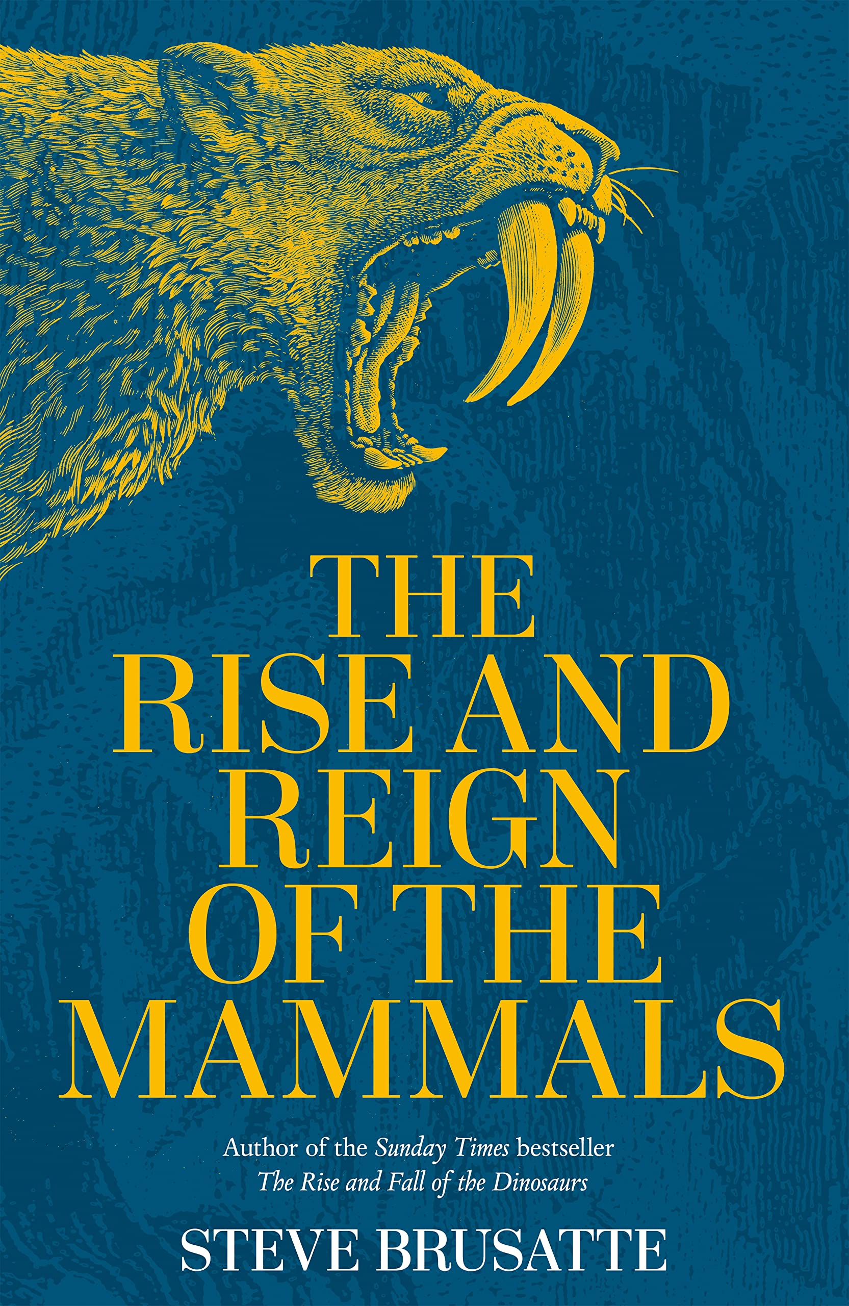 Cover of The Rise and Reign of the Mammals